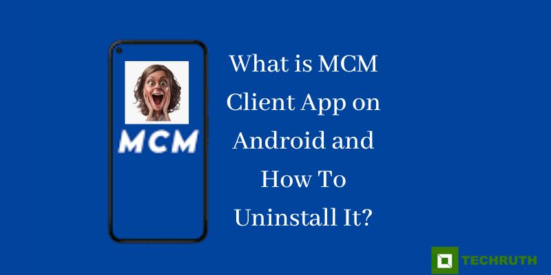 What is MCM Client App And How Does It Work?